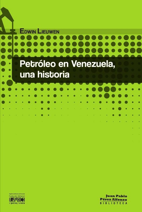 Petróleo en Venezuela, una historia