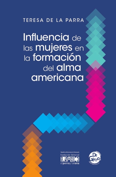 Influencia de las mujeres en la formación del alma americana