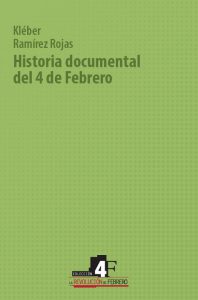 Historia documental del 4 de Febrero