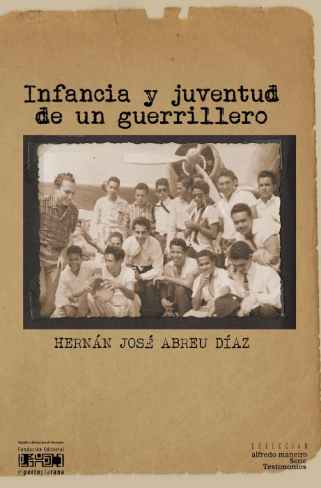 Infancia y juventud de un guerrillero