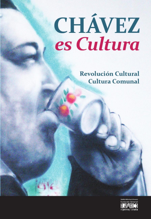 Chávez es cultura