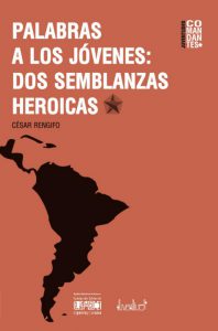 Palabras a los jóvenes: dos semblanzas heroicas