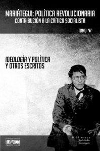 La ideología política y otros escritos