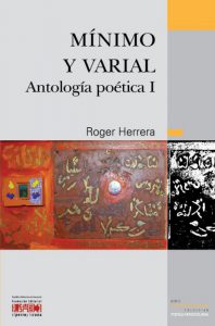 Mínimo y varial. Antología poética I