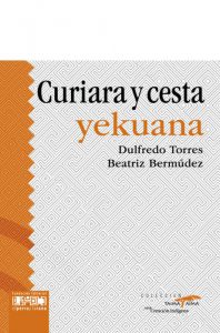 Curiara y cesta yekuana