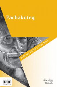 Pachakuteq, una aproximación a la cosmovisión andina