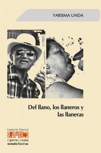 Del llano, los llaneros y las llaneras