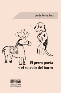 El perro poeta y el secreto del burro