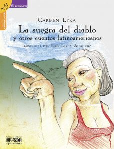 La suegra del diablo y otros cuentos latinoamericanos