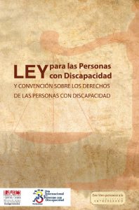 Ley para las Personas con Discapacidad y Convención sobre los Derechos de las Personas con Discapacidad