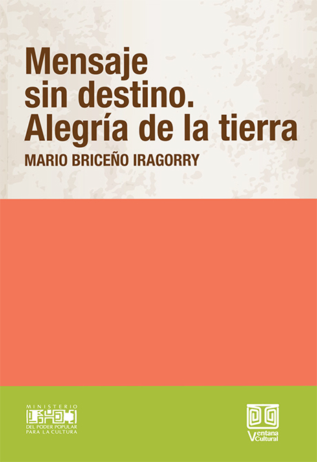 Mensaje sin destino/Alegría de la tierra