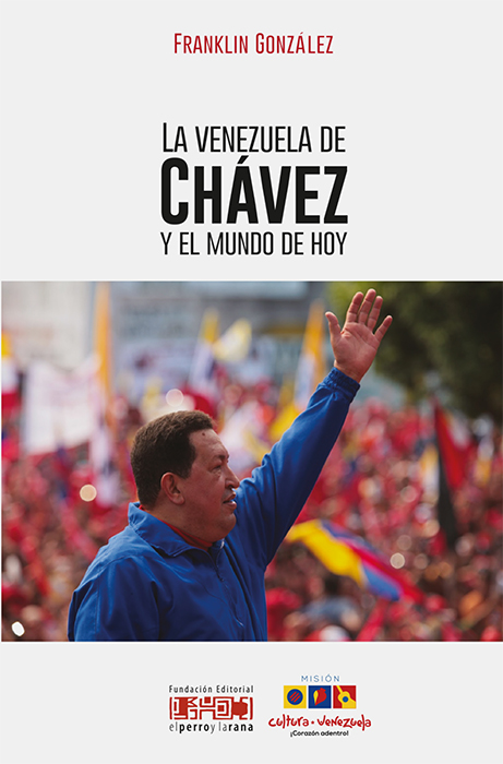 La Venezuela de Chávez y el mundo de hoy