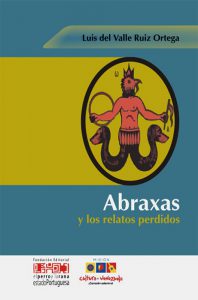 Abraxas y los relatos perdidos