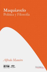 Maquiavelo. Política y Filosofía