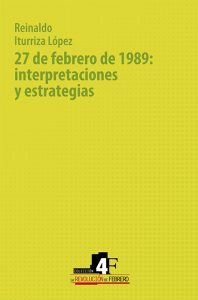 27 de febrero de 1989: interpretaciones y estrategias