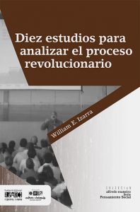 Diez estudios para analizar el proceso revolucionario