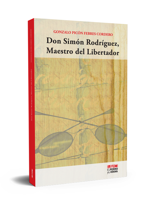 Don Simón Rodríguez, Maestro del Libertador