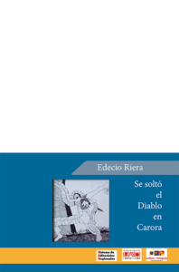 Se soltó el Diablo en Carora