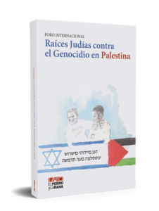 Foro internacional. Raíces Judías contra el Genocidio en Palestina