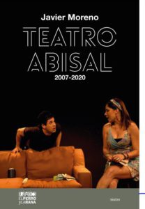 Teatro abisal 2007-2020