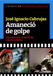 Amaneció de golpe