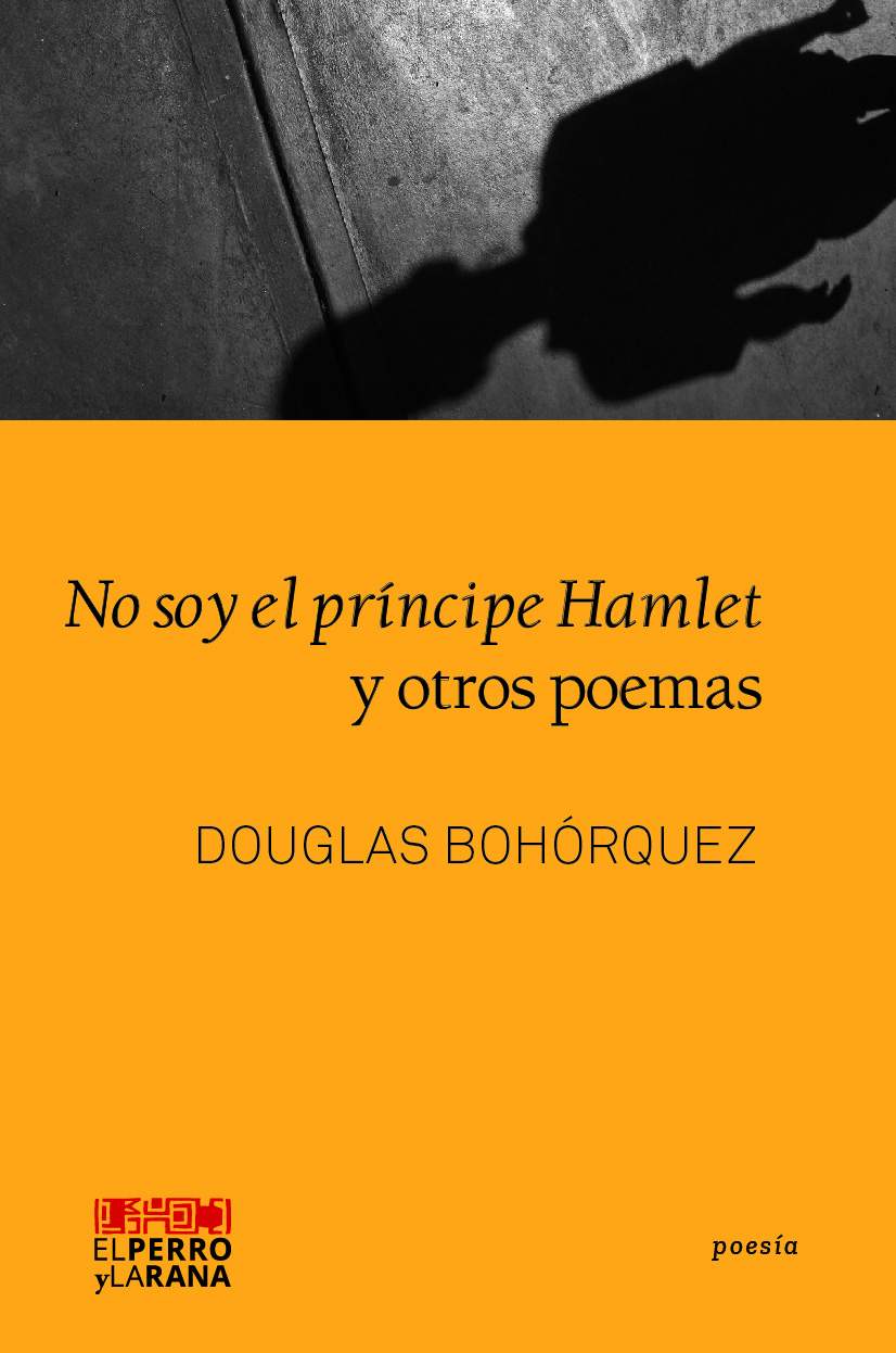 No soy el príncipe Hamlet y otros poemas