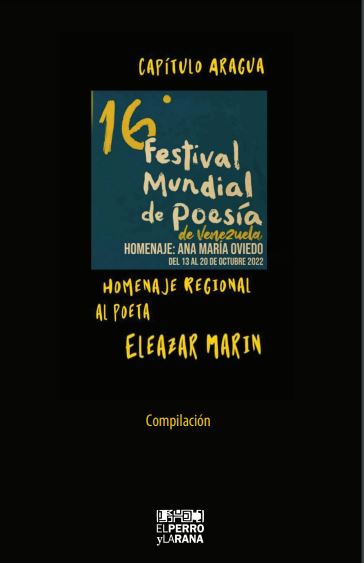 16° Festival Mundial de Poesía de Venezuela, capítulo Aragua 2022