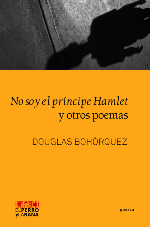 No soy el príncipe Hamlet y otros poemas