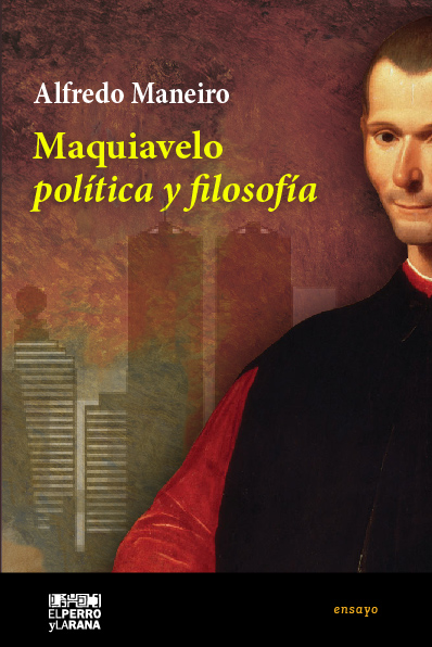 Maquiavelo: política y filosofía
