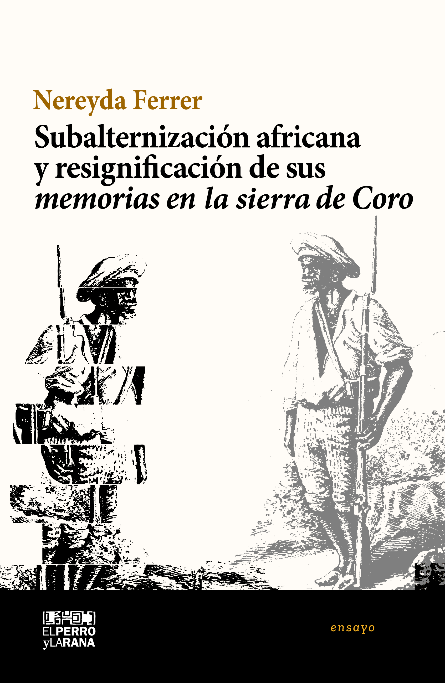 Subalternización africana y resignificación de sus memorias en la sierra de Coro